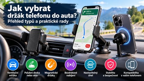 Jak vybrat držák telefonu do auta? Přehled typů a praktické rady