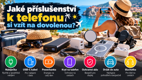 Jaké příslušenství k telefonu si vzít na dovolenou?